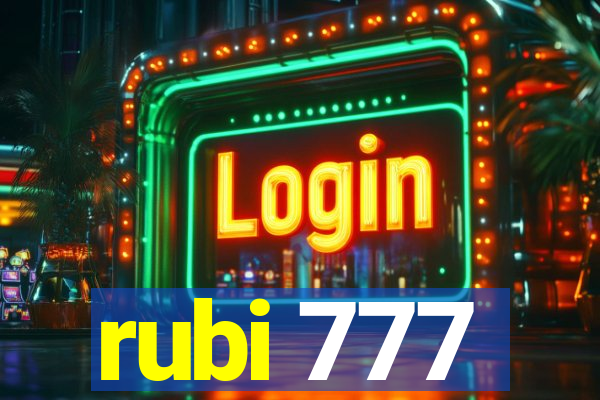 rubi 777